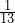 \frac{1}{13}